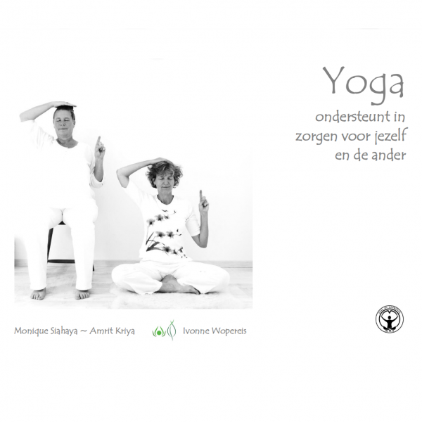 Yoga ondersteunt in het zorgen voor jezelf en de ander